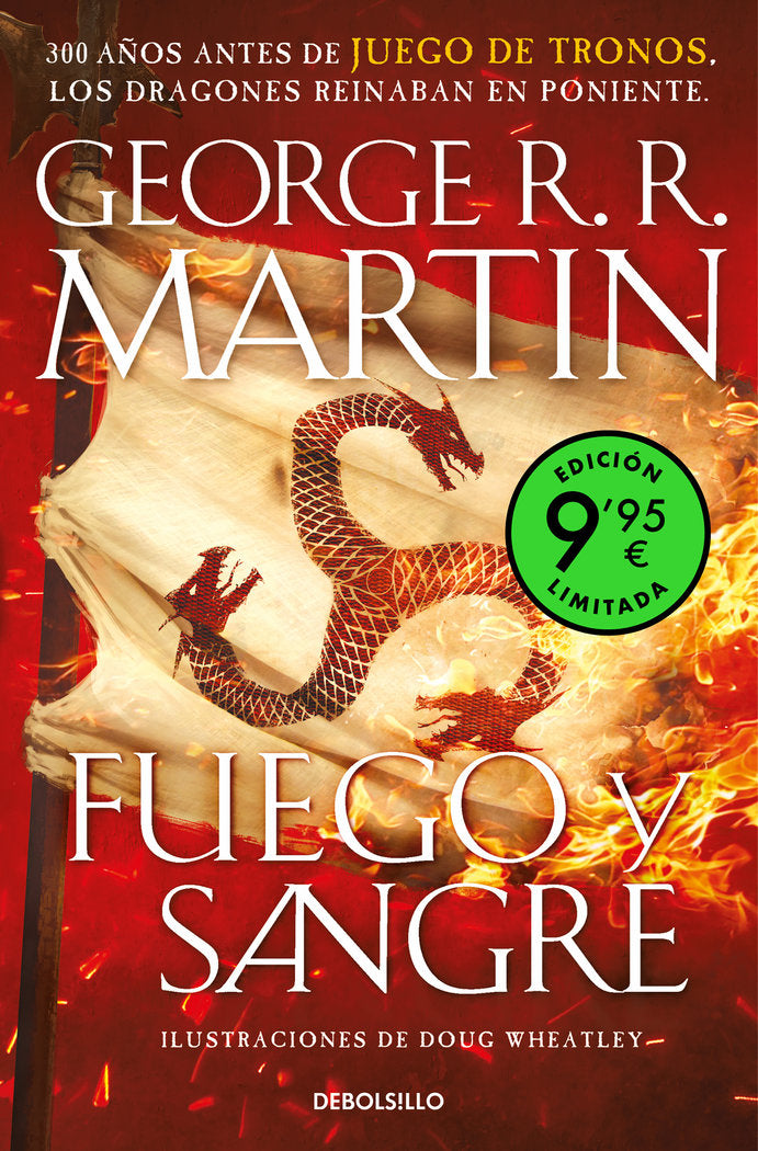FUEGO Y SANGRE EDICION LIMITADA A PRECIO ESPECIAL CANCION D, de GEORGE R R MARTIN | portada del libro