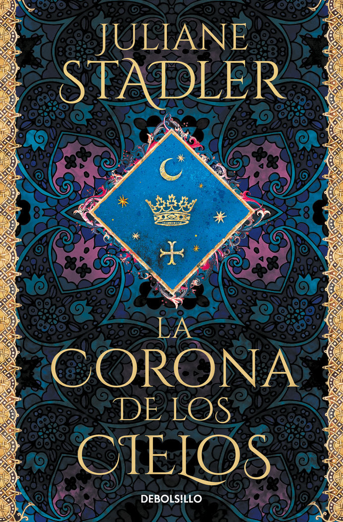 La corona de los cielos, de JULIANE STADLER | portada del libro