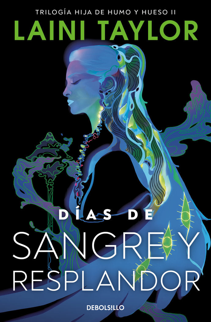 DIAS DE SANGRE Y RESPLANDOR (HIJA DE HUMO Y HUESO 2), de TAYLOR, LAINI | portada del libro