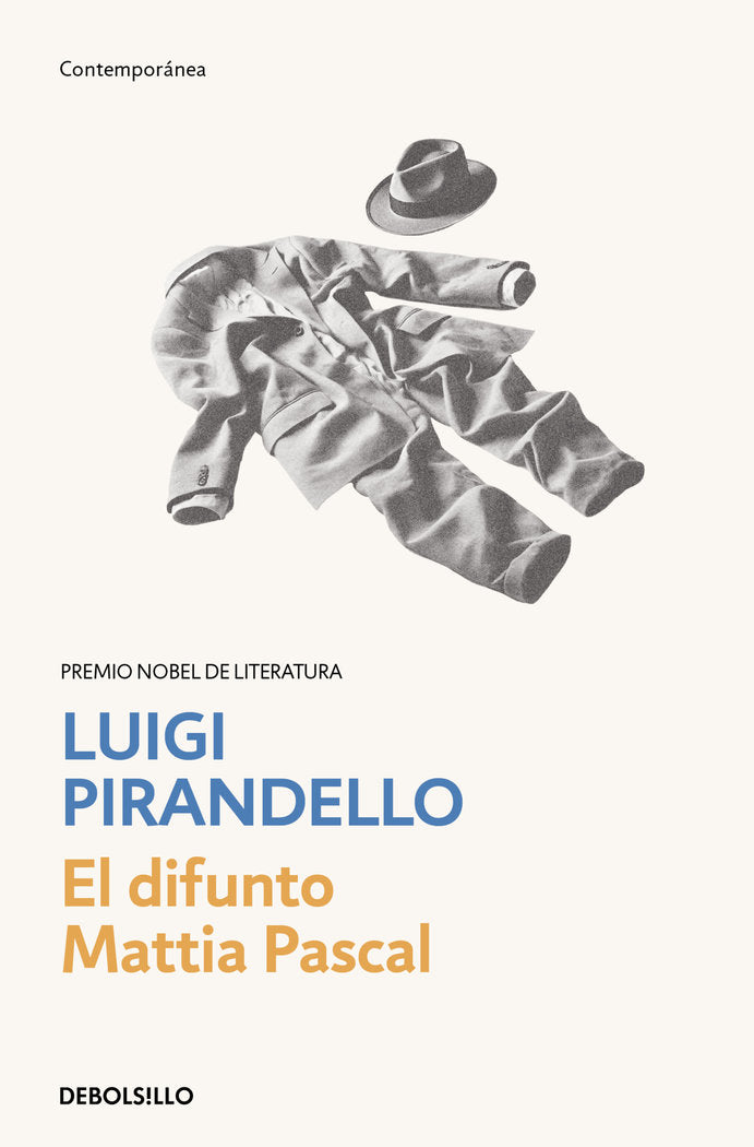 EL DIFUNTO MATTIA PASCAL, de PIRANDELLO, LUIGI | portada del libro