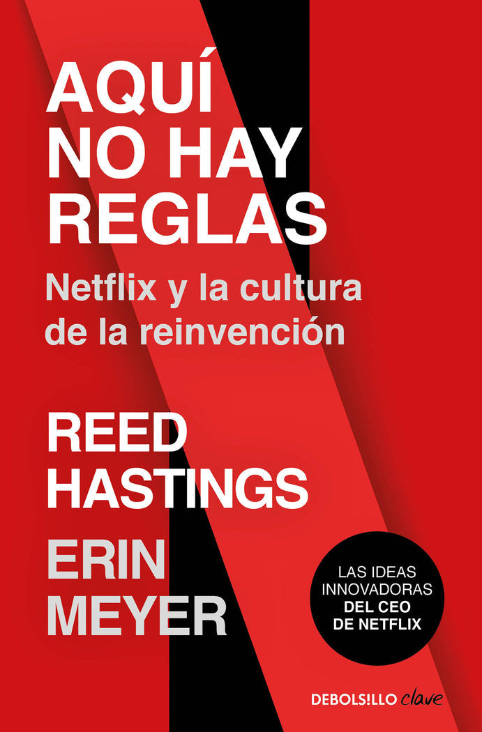 AQUI NO HAY REGLAS, de REED HASTINGS | portada del libro