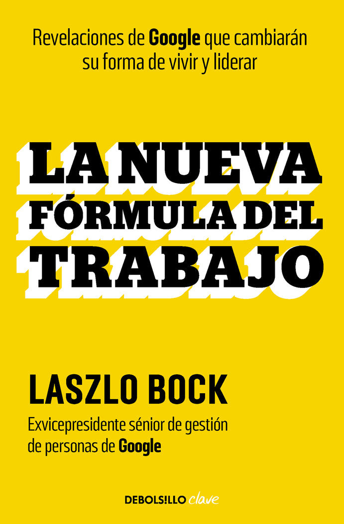 LA NUEVA FORMULA DEL TRABAJO, de BOCK,LASZLO | portada del libro