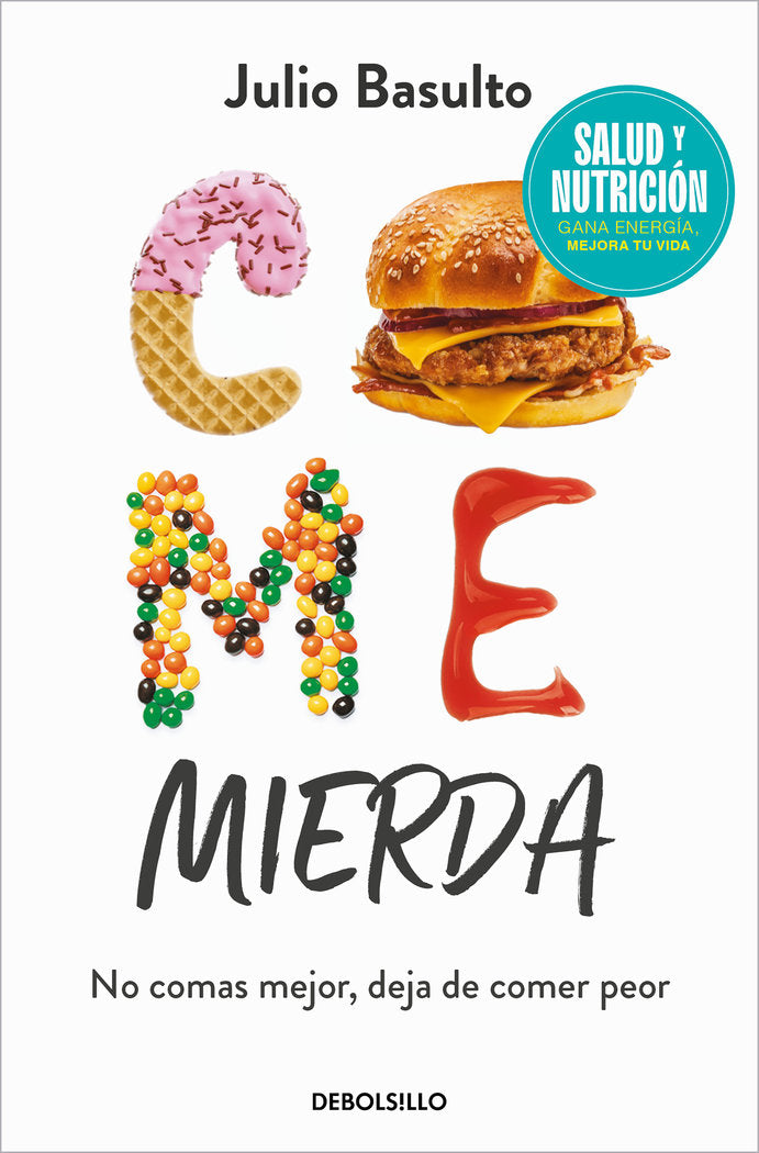 COME MIERDA (CAMPAÑA EDICION LIMITADA), de BASULTO | portada del libro