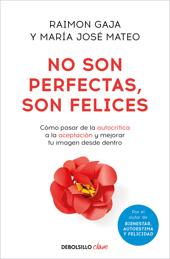NO SON PERFECTAS SON FELICES, de RAIMON GAJA | portada del libro