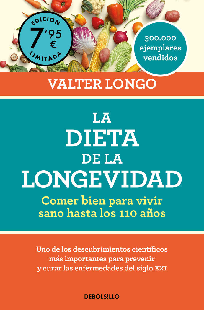 LA DIETA DE LA LONGEVIDAD EDICION LIMITADA A PRECIO ESPECIAL, de VALTER LONGO | portada del libro