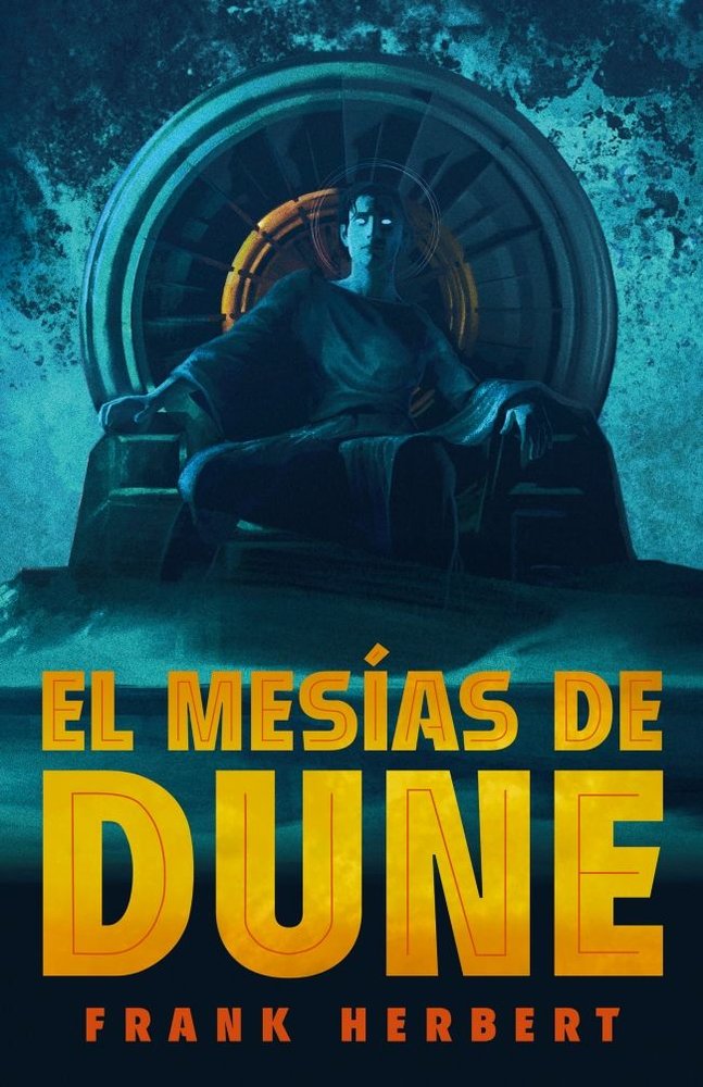 El mesías de Dune (Las crónicas de Dune  2), de FRANK HERBERT | portada del libro