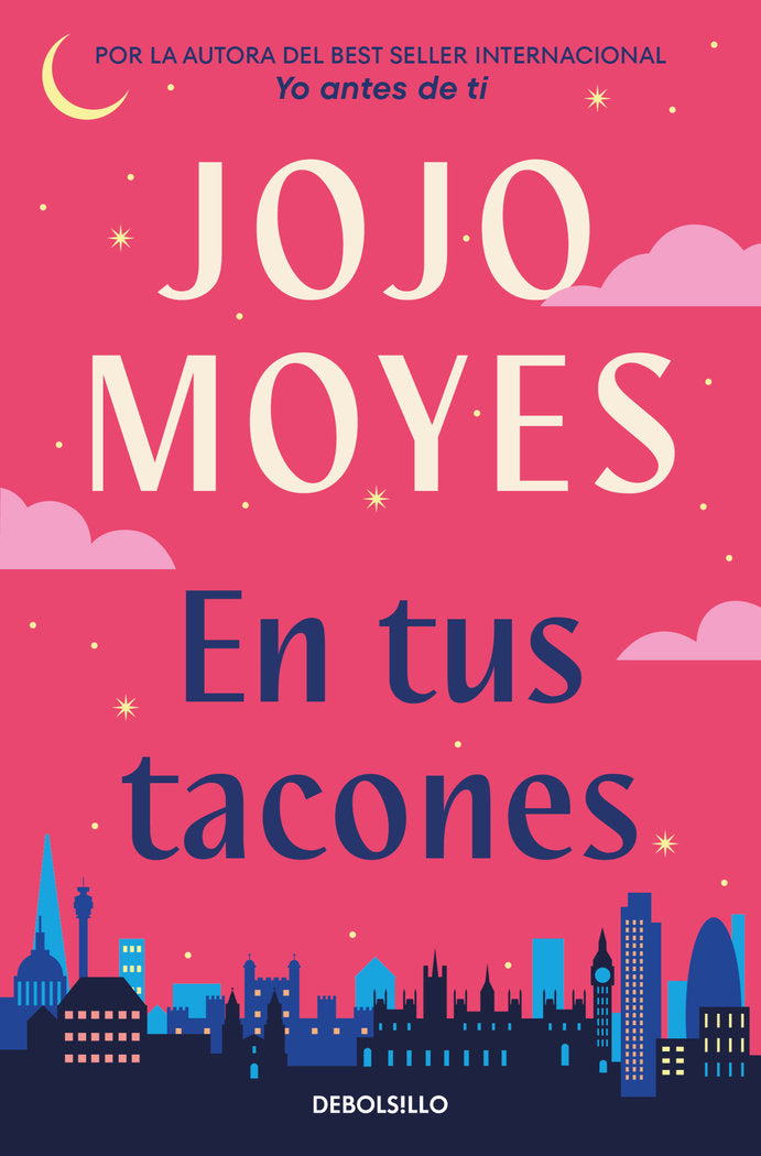 EN TUS TACONES, de MOYES, JOJO | portada del libro