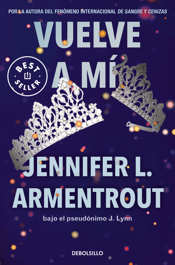 VUELVE A MI, de ARMENTROUT, JENNIFER L. | portada del libro