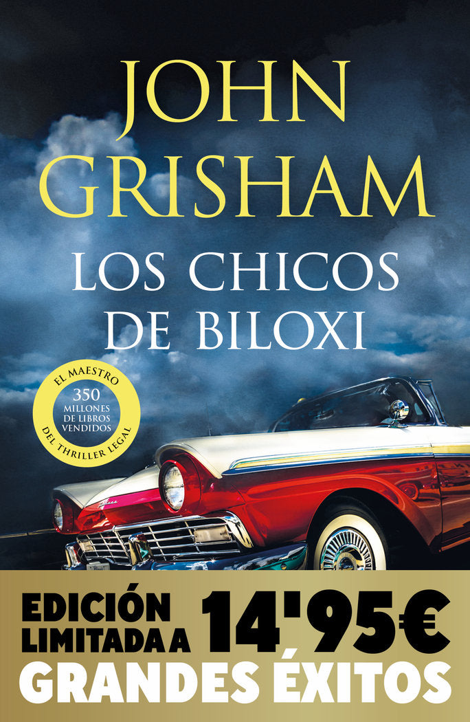 LOS CHICOS DE BILOXI (CAMPAÑA NAVIDAD GRANDES EXITOS EDICION LIMITADA), de GRISHAM | portada del libro