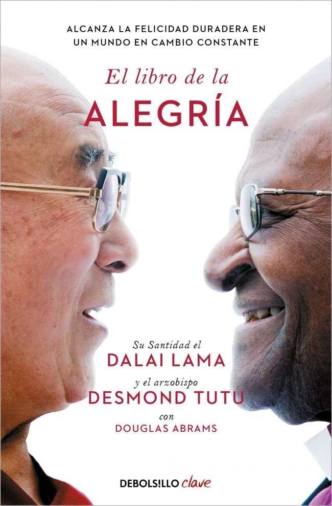 EL LIBRO DE LA ALEGRIA, de LAMA, DALAI | portada del libro
