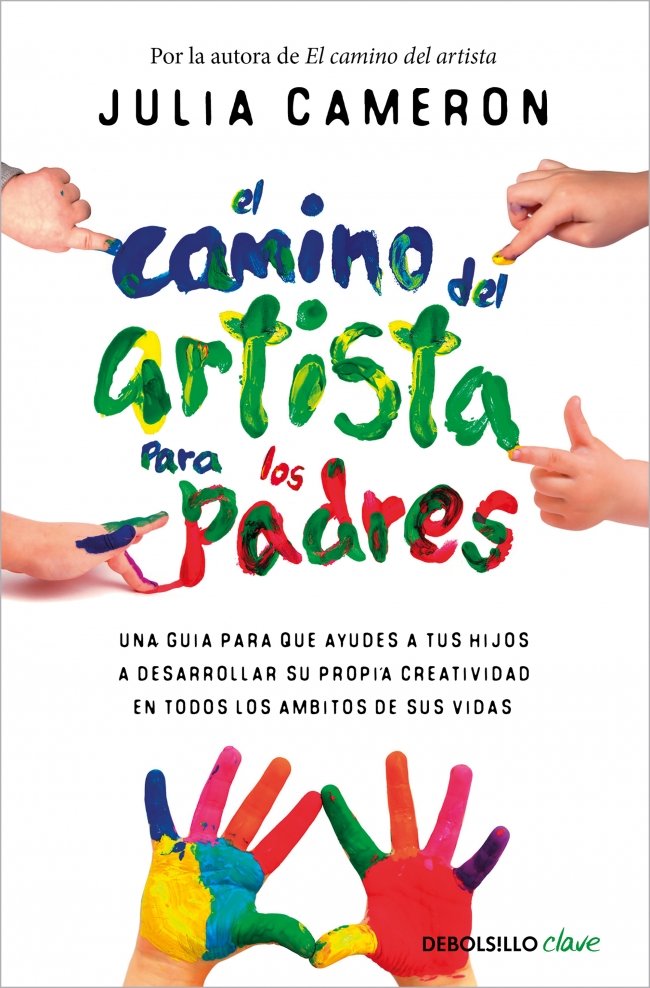 EL CAMINO DEL ARTISTA PARA PADRES, de CAMERON, JULIA | portada del libro