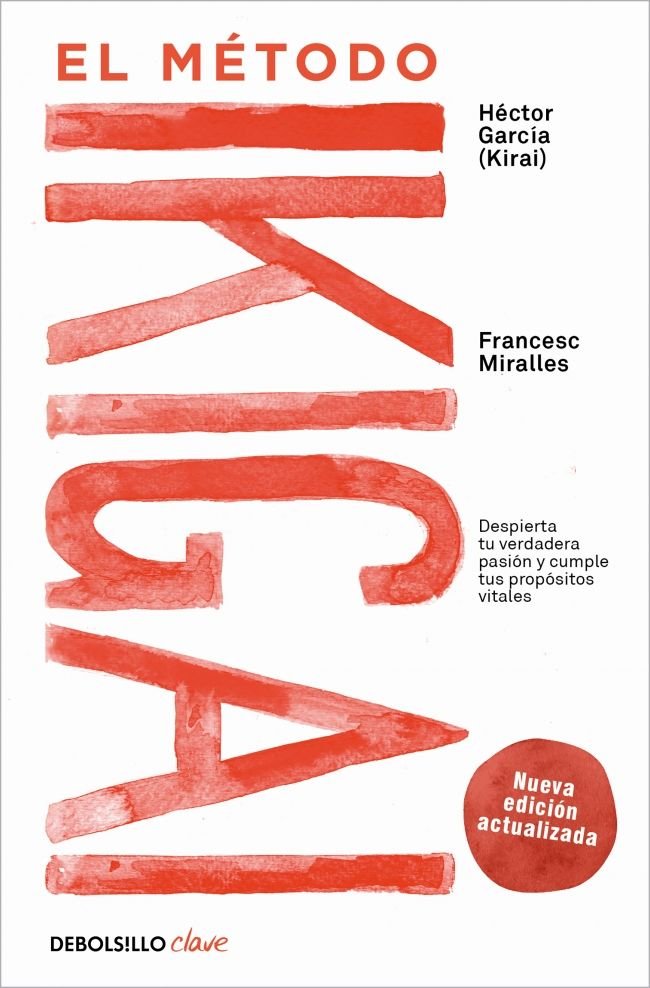 EL METODO IKIGAI, de MIRALLES, FRANCESC | portada del libro