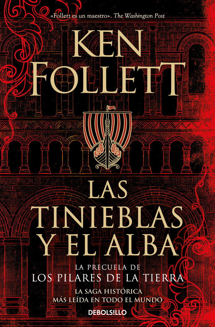 LAS TINIEBLAS Y EL ALBA (LA PRECUELA DE LOS PILARES DE LA TIERRA), de FOLLETT, KEN | portada del libro