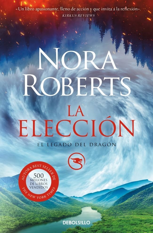 LA ELECCION EL LEGADO DEL DRAGON 3, de NORA ROBERTS | portada del libro