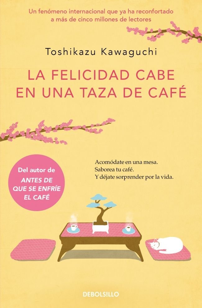 FELICIDAD CABE EN UNA TAZA (CAFE 2), de TOSHIKAZU KAWAGUCHI | portada del libro