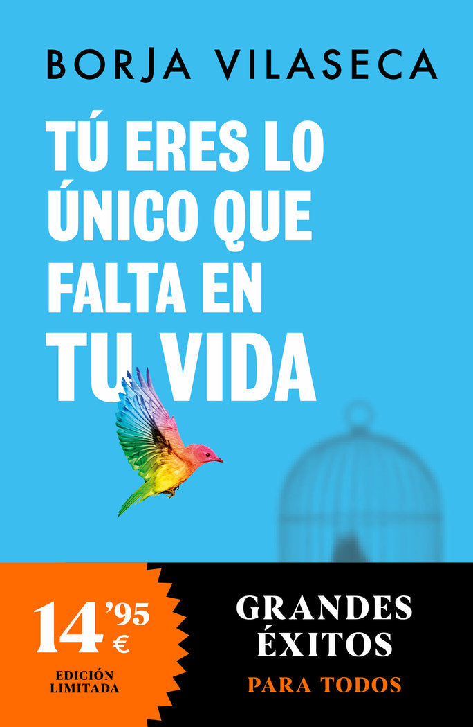 TU ERES LO UNICO QUE FALTA EN TU VIDA LIBERATE DEL EGO A TR, de BORJA VILASECA | portada del libro
