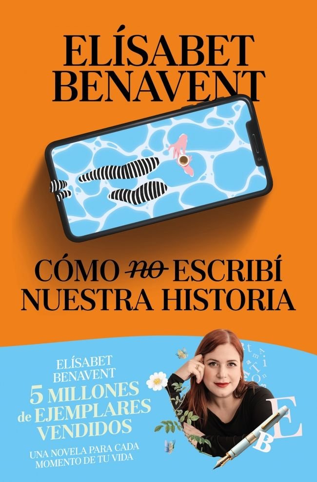 COMO (NO) ESCRIBI NUESTRA HISTORIA, de ELISABET BENAVENT | portada del libro