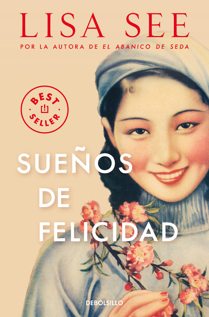 SUEÑOS DE FELICIDAD, de SEE, LISA | portada del libro