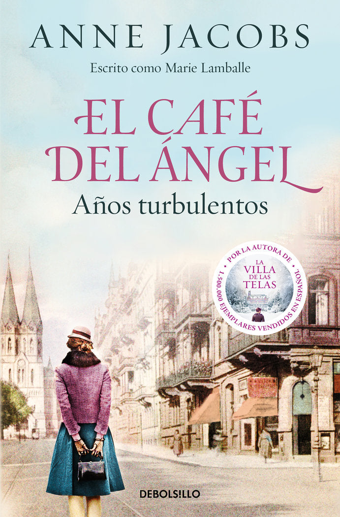 EL CAFE DEL ANGEL. AÑOS TURBULENTOS (CAFE DEL ANGEL 2), de JACOBS, ANNE | portada del libro