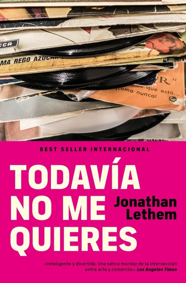 TODAVIA NO ME QUIERES, de LETHEM, JONATHAN | portada del libro