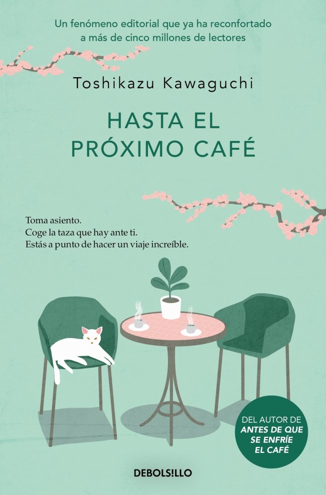 HASTA EL PROXIMO CAFE ANTES DE QUE SE ENFRIE EL CAFE 4, de TOSHIKAZU KAWAGUCHI | portada del libro
