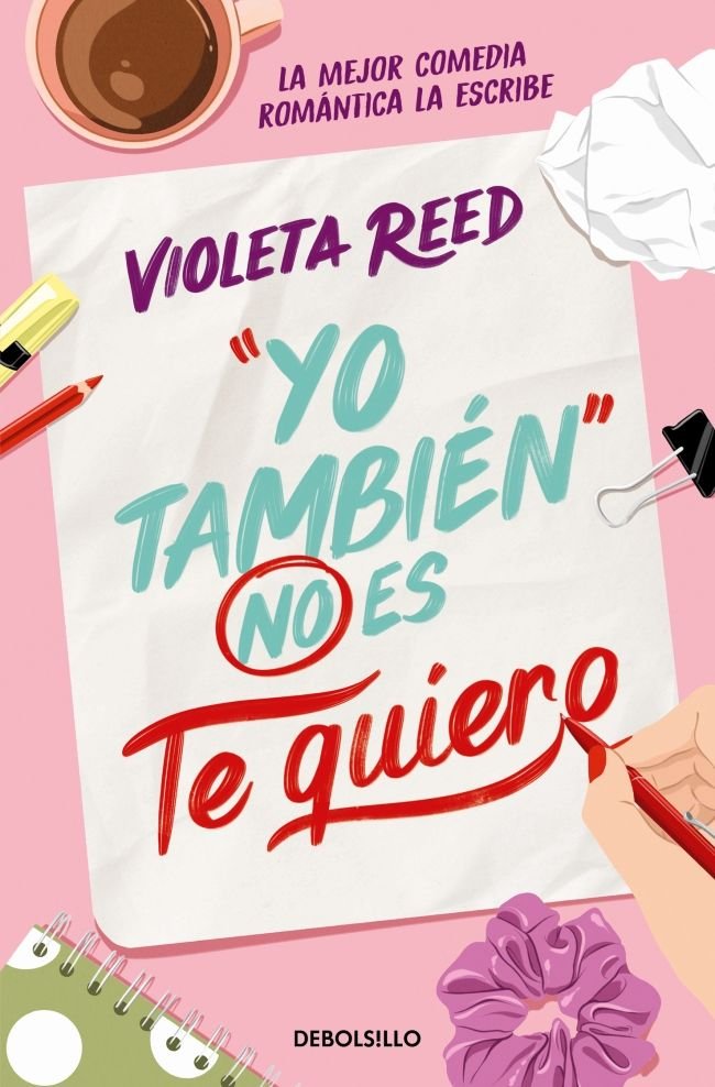 YO TAMBIEN NO ES TE QUIERO (QUERERTE 1), de REED, VIOLETA | portada del libro