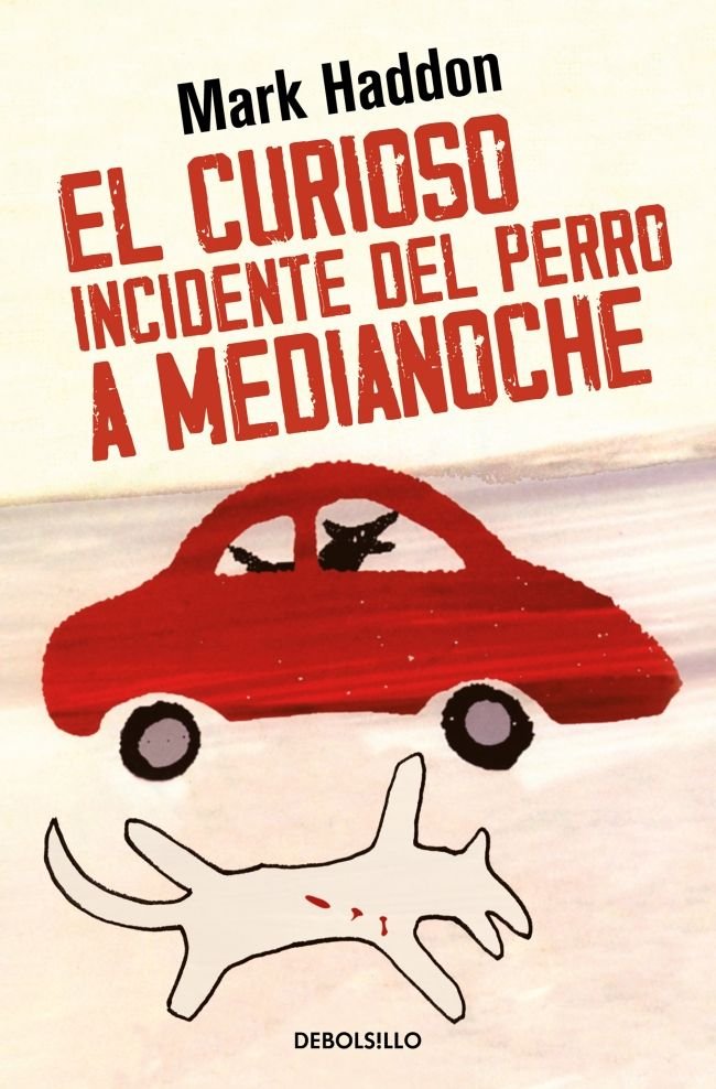 El curioso incidente del perro a medianoche, de MARK HADDON | portada del libro