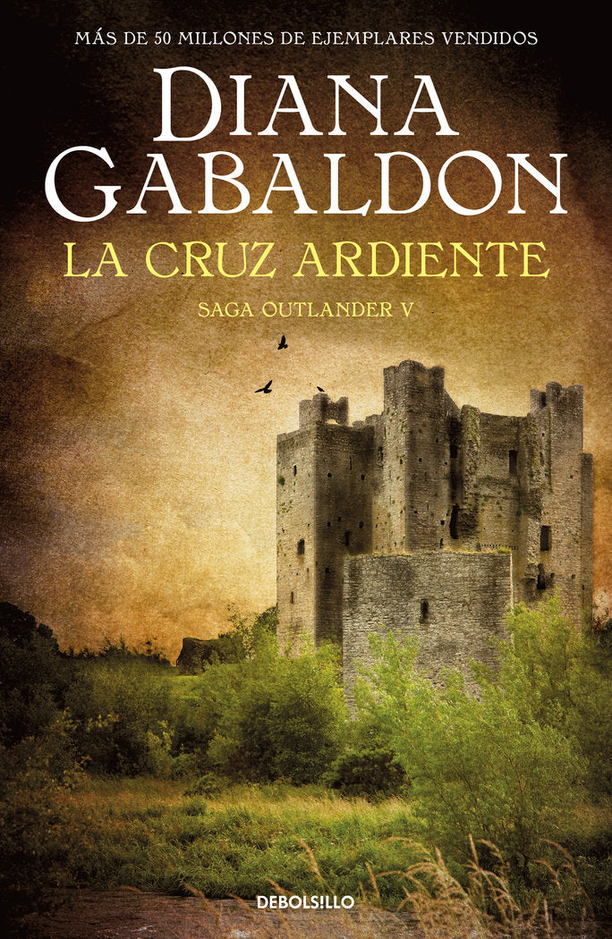 LA CRUZ ARDIENTE (SAGA OUTLANDER 5), de GABALDON, DIANA | portada del libro