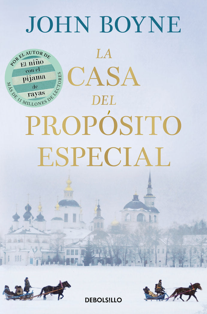LA CASA DEL PROPOSITO ESPECIAL, de BOYNE, JOHN | portada del libro