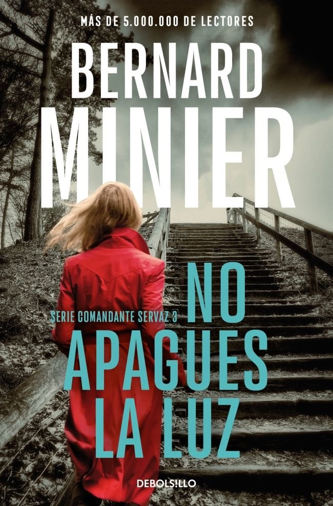 NO APAGUES LA LUZ, de MINIER, BERNARD | portada del libro