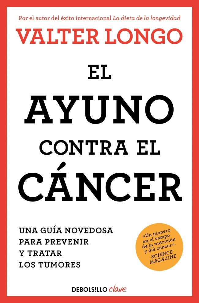 EL AYUNO CONTRA EL CANCER, de LONGO, VALTER | portada del libro