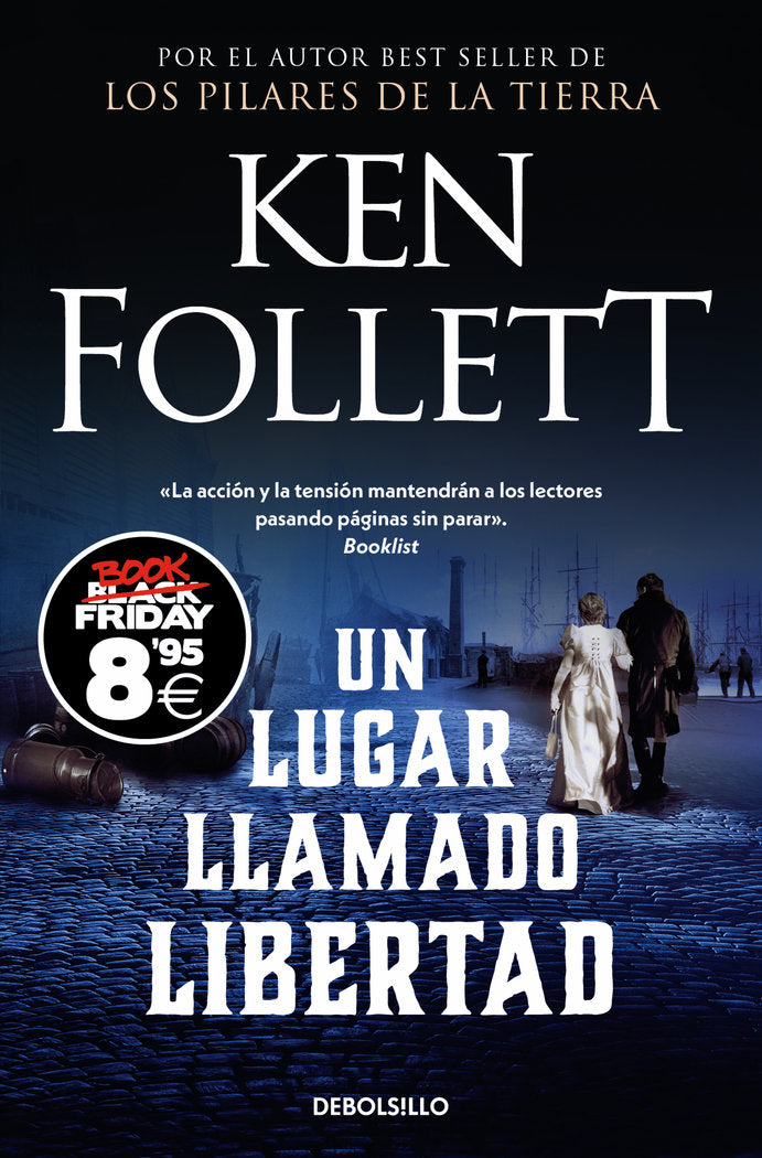 UN LUGAR LLAMADO LIBERTAD (CAMPAÑA BLACK FRIDAY), de FOLLETT | portada del libro