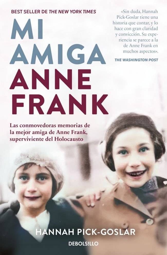 MI AMIGA ANNE FRANK, de PICK-GOSLAR, HANNAH | portada del libro