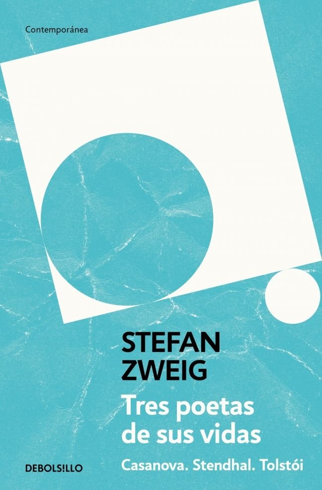 Tres poetas de su vida, de STEFAN ZWEIG | portada del libro