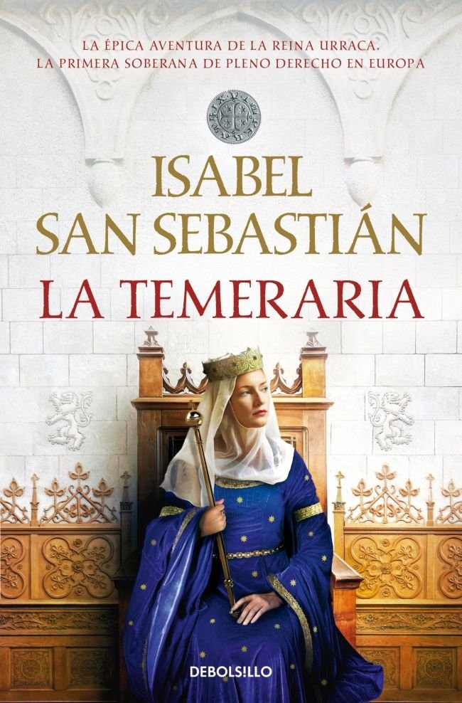 La temeraria, de ISABEL SAN SEBASTIAN | portada del libro