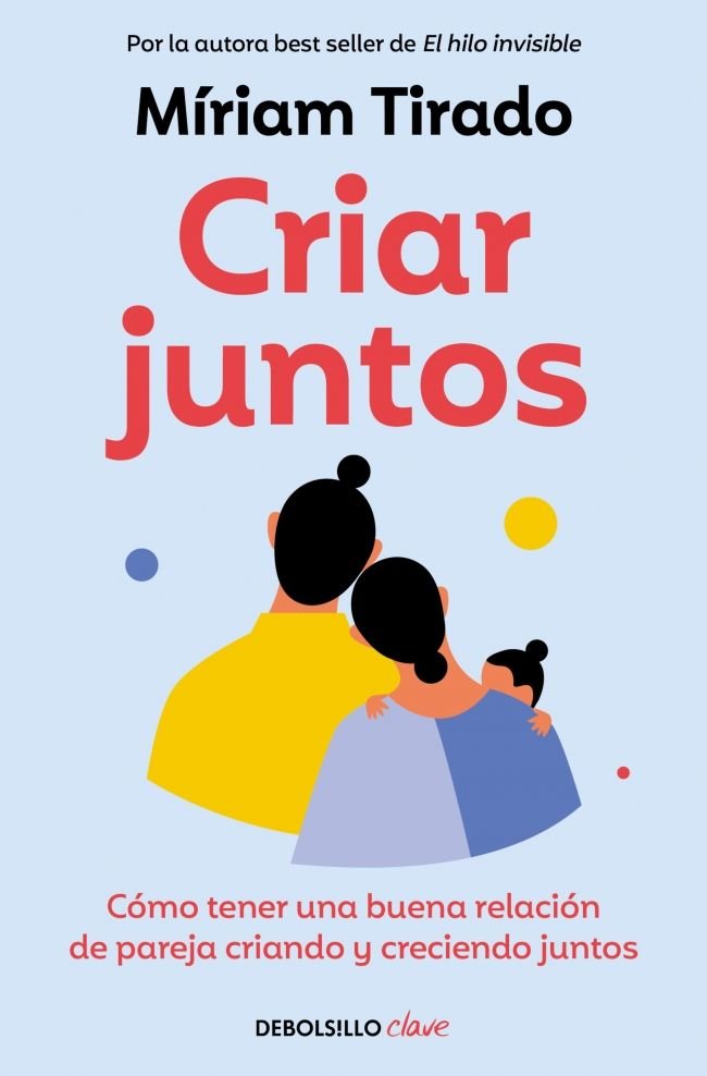 CRIAR JUNTOS, de MIRIAM TIRADO | portada del libro
