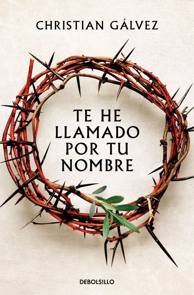 Te he llamado por tu nombre, de CHRISTIAN GALVEZ | portada del libro