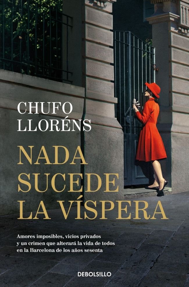 NADA SUCEDE LA VISPERA, de CHUFO LLORENS | portada del libro