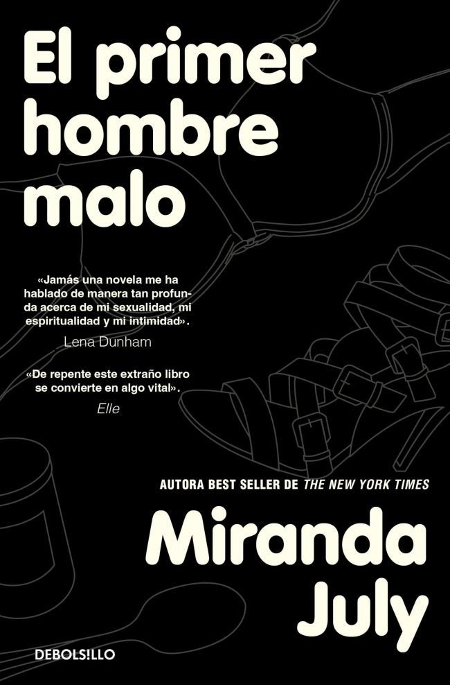 EL PRIMER HOMBRE MALO, de JULY, MIRANDA | portada del libro