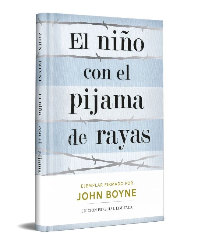 EL NIÑO CON EL PIJAMA DE RAYAS (EDICION LIMITADA FIRMADA), de BOYNE, JOHN | portada del libro