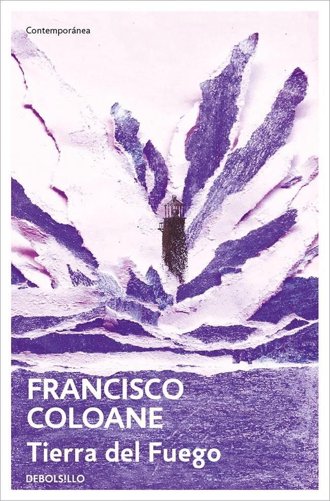 TIERRA DEL FUEGO, de COLOANE, FRANCISCO | portada del libro
