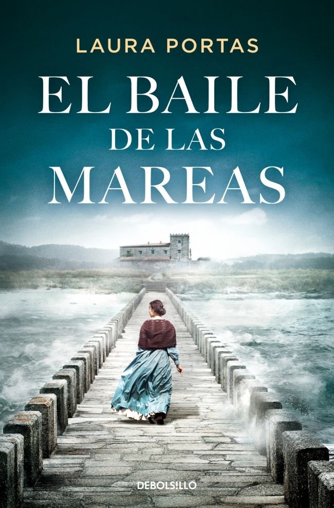 El baile de las mareas, de LAURA PORTAS | portada del libro