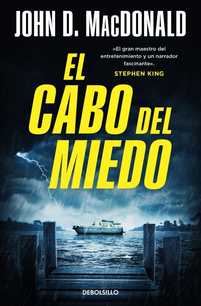 El cabo del miedo, de JOHN D MACDONALD | portada del libro