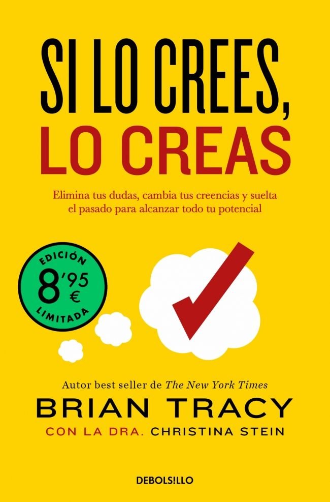 SI LO CREES LO CREAS EDICION LIMITADA, de BRIAN TRACY | portada del libro