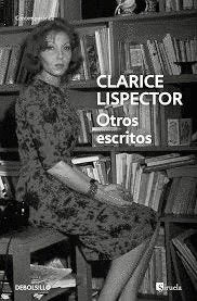 Otros escritos, de CLARICE LISPECTOR | portada del libro