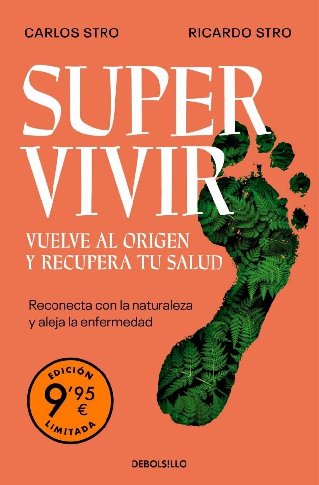 Supervivir. Vuelve al origen y recupera tu salud (edición limitada), de CARLOS STRO | portada del libro