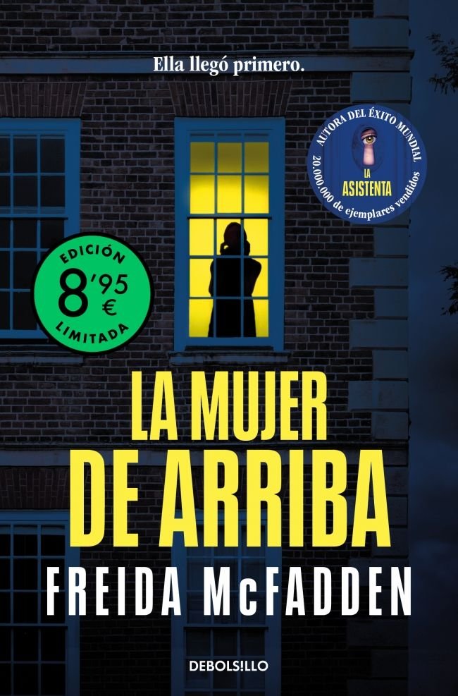 La mujer de arriba (edición limitada), de FREIDA MCFADDEN | portada del libro