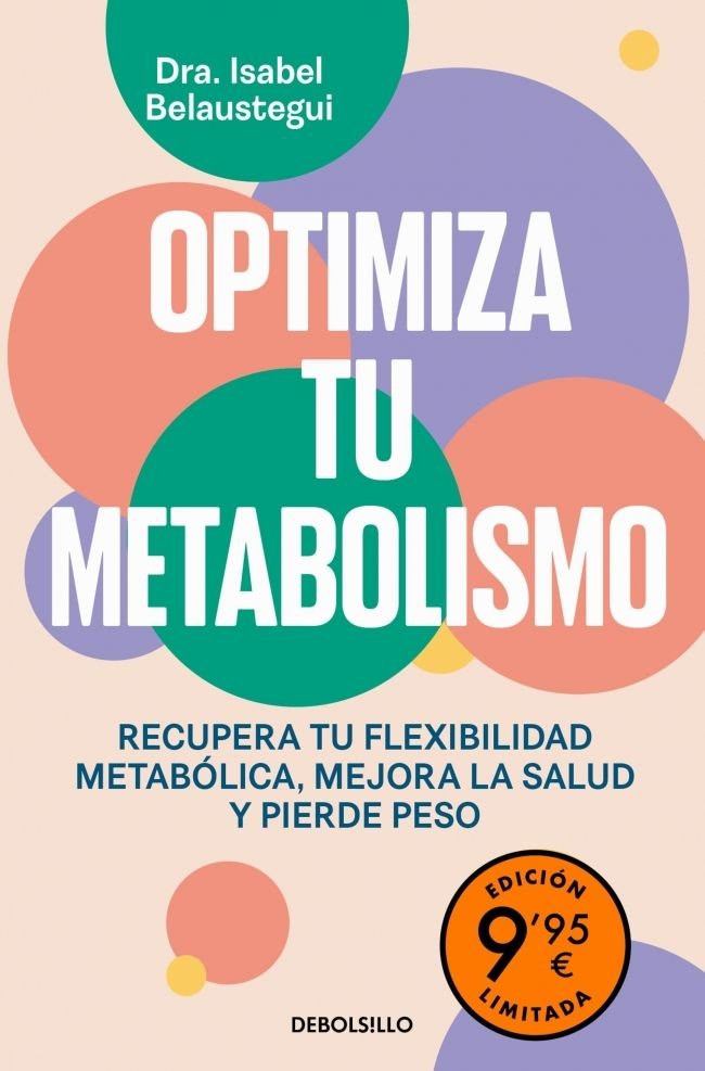 OPTIMIZA TU METABOLISMO EDICION LIMITADA, de ISABEL BELAUSTEGUI | portada del libro