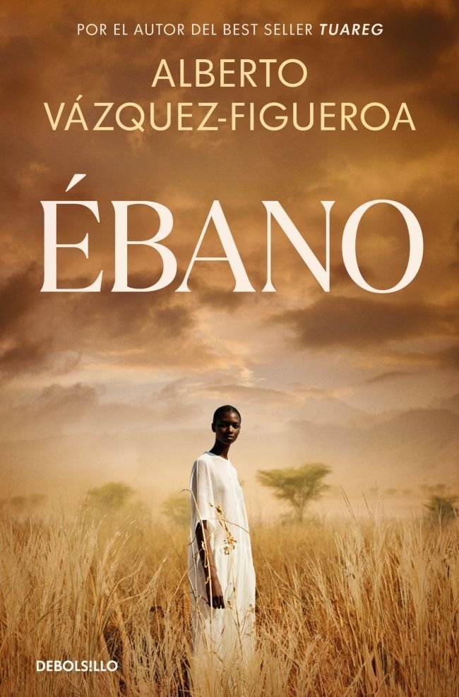 EBANO, de VAZQUEZ-FIGUEROA, ALBERTO | portada del libro