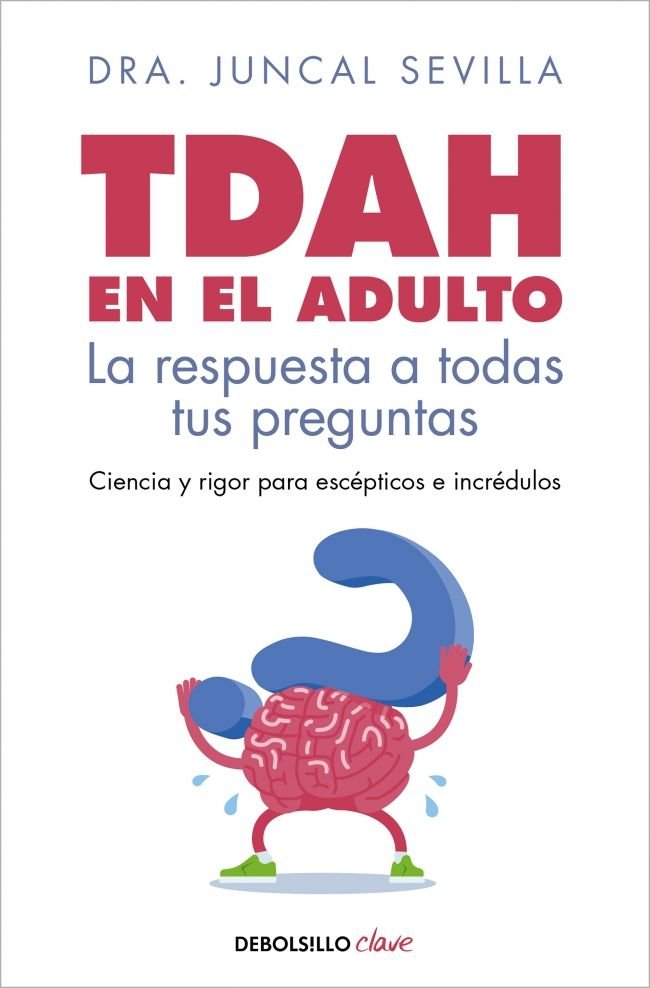 TDAH en el adulto, de DRA JUNCAL SEVILLA | portada del libro